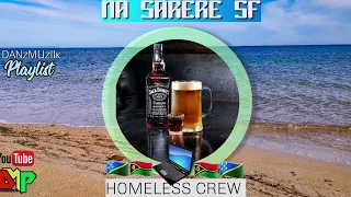Download NA SARERE(SF)HOMELESS CREW |@Nikinimap24 MP3