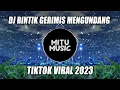 Download Lagu RINTIK GERIMIS MENGUNDANG KEKASIH DIMALAM INI - DJ DENTING VIRAL REMIX