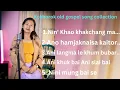 Download Lagu Kokborok old gospel song collection|| Christian worship music|| Christian song||Chandra Debbarma
