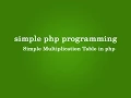 Simple Multiplication Table in php