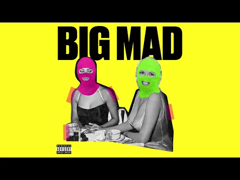 Download MP3 Ktlyn - BIG MAD (Official Audio)