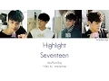 Download Lagu SEVENTEEN [세븐틴] - HIGHLIGHT (Color Coded Lyrics | Han/Rom/Eng)