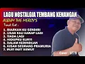 Lagu LAGU NOSTALG TEMBANG KENANGAN ALBUM THE MERCYS