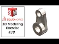 SolidWorks Tutorial For Beginners Part Modeling Exercise - 38