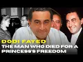 Dodi Fayed The Forbidden Lover Who Died Beside Diana