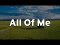 Download Lagu All Of Me, Photograph, Love Your Self (Lyrics) - John Legend, Ed Sheeran, Justin Bieber