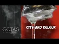 CITY AND COLOUR - Meant To Be