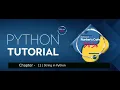 Python Tutorials Chapter - 11 String
