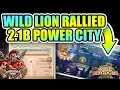 Download Lagu We Rallied Wild Lion: 2.1B Power - Rise of Kingdoms