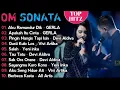 OM SONATA FULL ALBUM 2020 TERPOPULER GERRY MAHESA - LALA WIDY