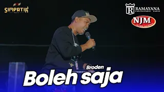 boleh saja broden live simpatik music ramayana audio njm cerme gresik
