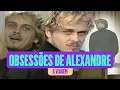 Download Lagu AS OBSESSÕES DE ALEXANDRE: VINGANÇA APÓS A MORTE | A VIAGEM | MELHORES MOMENTOS | VIVA