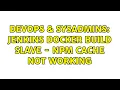 DevOps SysAdmins Jenkins Docker build slave - npm cache not working