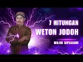 Download Lagu 7 HITUNGAN WETON UNTUK PERNIKAHAN‼️ WAJIB DIPAHAMI JIKA TIDAK MAU SALAH JODOH