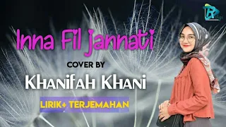inna fil jannati cover by khanifah khani lirik terjemahan 
