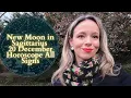 NEW MOON IN SAGITTARIUS 20 December Horoscope All Signs: Should We Be Cautious or Optimistic?