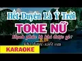 Download Lagu Hết Duyên Là Ý Trời Karaoke Tone Nữ || Phương Thế Ngọc