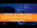 16 OWASP A5 Broken Access Control IDOR and Missing Function Pt 2