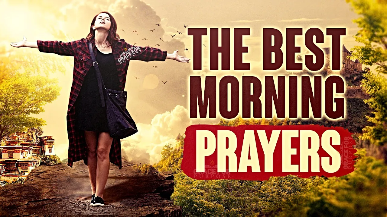 Outline Video BEST MORNING PRAYERS FOR PROTECTION | BLESSINGS | BREAKTHROUGH AND FAVOUR