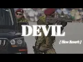 Download Lagu Devil - Sidhu Moose wala [ Slow Reverb ]  Lo- fi Songs