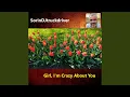 Download Lagu Girl, I'm Crazy About You