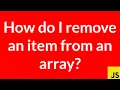 How do I remove a specific value from an array JavaScript