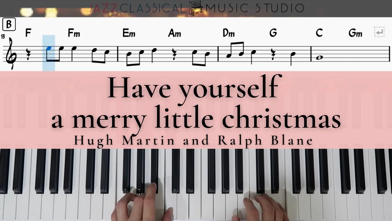 Have Yourself A Merry Little Christmas | Piano Tutorial (EASY) | WITH Music Sheet | JCMS Have Yourself A Merry Little Christmas | Piano Tutorial (EASY) | WITH Music Sheet | JCMS