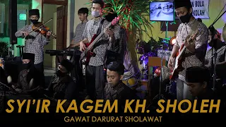 Download SYI'IR KAGEM KH. M. SHOLEH BAHRUDDIN (3 Version) - Gawat Darurat Sholawat PP. Ngalah MP3