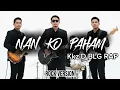 Lagu Nan Ko Paham - BLG Rap | Vortexia Cover Rock Version
