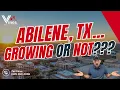 Is Abilene Texas Really Growing Jobs Population the Truth