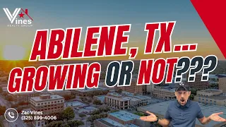 Is Abilene Texas Really Growing Jobs Population the Truth
