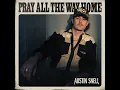 Pray All The Way Home