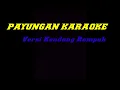 Download Lagu Payungan Karaoke Versi Kendang Rampak