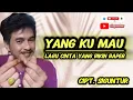 Download Lagu YANG KU MAU - SIGUNTUR | Lagu Cinta Yang bikin baper 😍 MP3