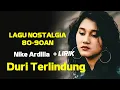 Download Lagu Duri Terlindung  -  Nike Ardilla - LAGU LIRIK
