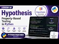 Lesson 46 - Hypothesis Property-Based Testing in Python Python Packages Series Uplatz