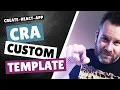Create React App Templates - Learn how to create your own template for CRA