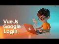 Build a Vue js One Tap OAuth2 Google Login Using vue3-google-login Identity Services in Browser