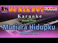 Download Lagu Karaoke Mutiara Hidupku - Rhoma Irama || Dj Remix Dut Orgen Tunggal Cover By RDM Official