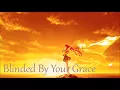 {NIGHTCORE} - Blinded By Your Grace, Pt. 2