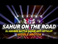 Lagu DJ SAHUR TERBARU 2026 FULL BASS HOREG AMUNISI BATTLE SAHUR ON THE ROAD