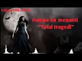 Download Lagu Total tragedi-Hampa ku menanti/Lagu gotik metal