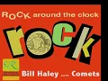 Rock Around The Clock (We're Gonna)  Bill Haley And His Comets