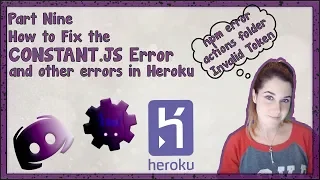 DISCORD BOT MAKER TUTORIAL How to Fix Errors in Heroku i e cannot find module constant js