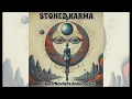 Lagu Stoned Karma - Between Nowhere And Goodbye - full album (2025)