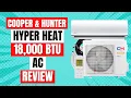 Cooper Hunter Hyper Heat 18 000 BTU AC Review
