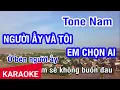 Download Lagu KARAOKE Người Ấy Và Tôi Em Chọn Ai Tone Nam | Nhan KTV
