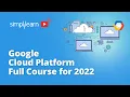 Google Cloud Platform Full Course 2026 Google Cloud Platform Tutorial GCP Course Simplilearn