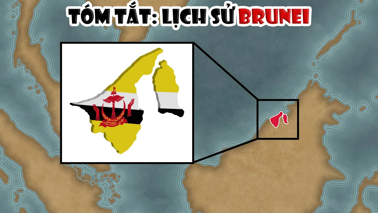 Outline Video Tóm tắt: Lịch sử Brunei | Tóm tắt lịch sử Thế Giới