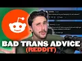 The WORST trans advice I ve ever heard Reddit
